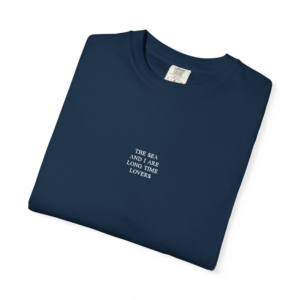 The Sea And I Are Long Time Lovers Tee