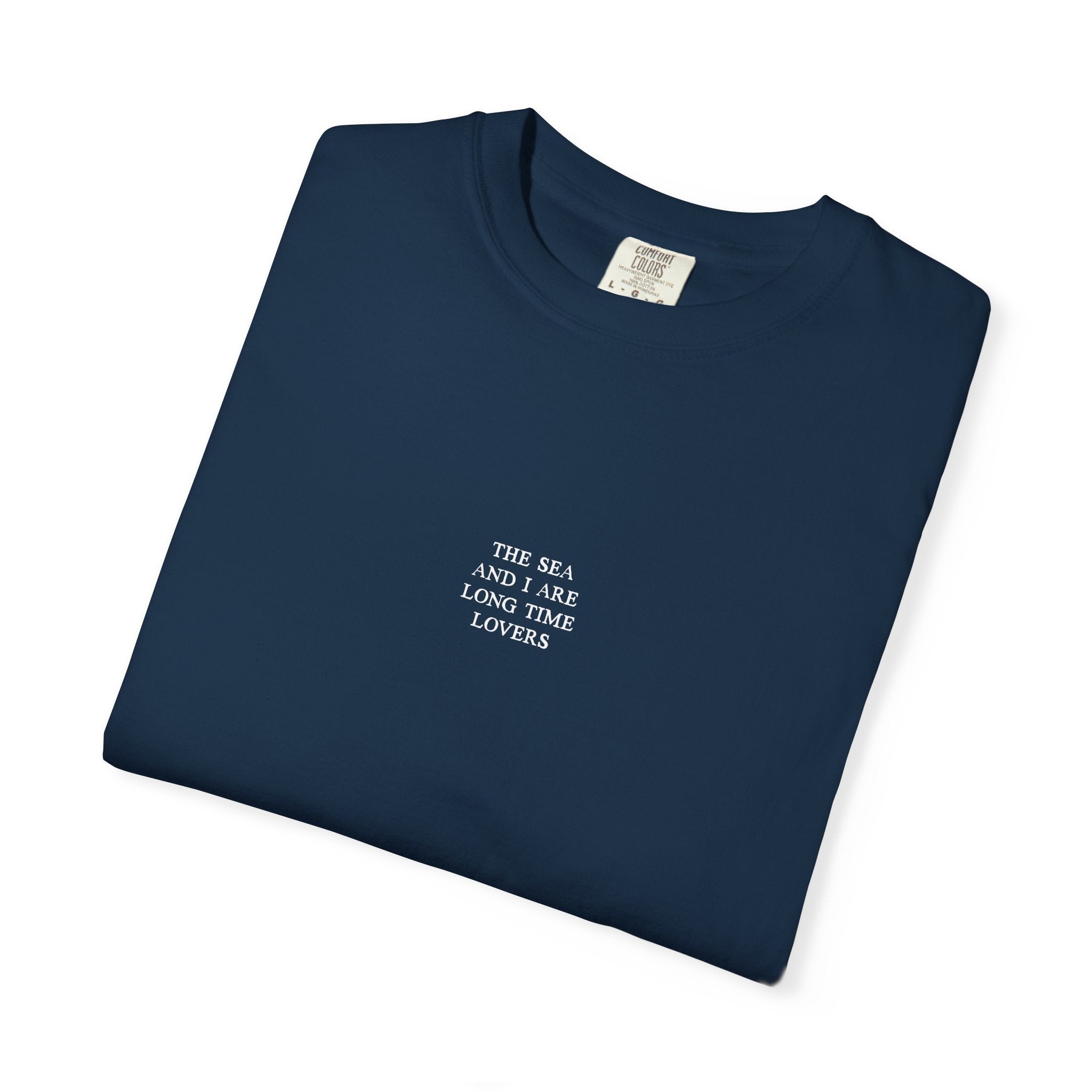 The Sea And I Are Long Time Lovers Tee